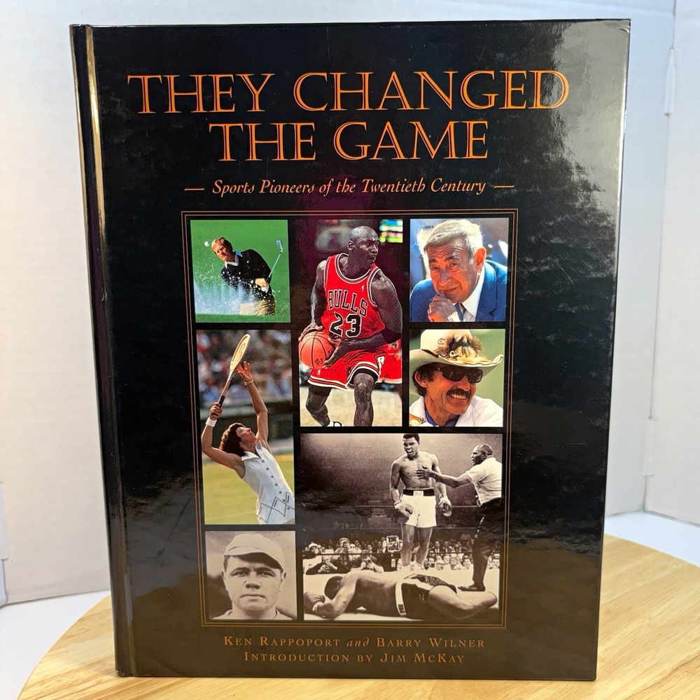 They Changed the Game Sports Pioneers 20th Century Hardcover Rappoport Wilner